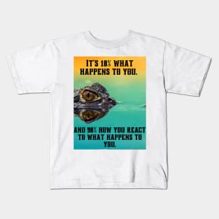 What happens to you Kids T-Shirt